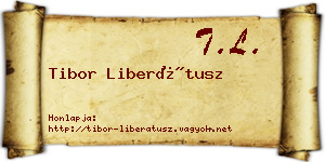 Tibor Liberátusz névjegykártya